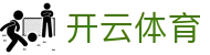 开云(中国)体育-官网登入 KAIYUN SPORTS